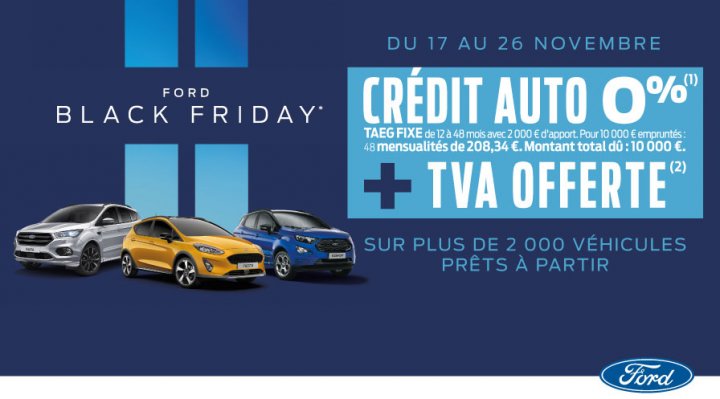 FORD BLACK FRIDAY : Crédit Auto à 0% + TVA OFFERTE